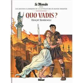 Image du vendeur pour Quo Vadis Les Grands Classiques de la littrature en BD mis en vente par Dmons et Merveilles