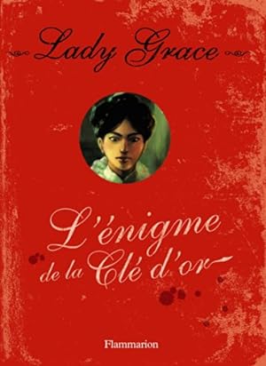 Seller image for Les enqutes de Lady Grace Tome 9 : L'nigme de la cl d'or for sale by Dmons et Merveilles