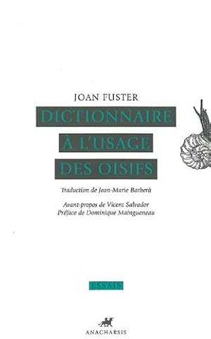 Seller image for Dictionnaire  l'usage des oisifs for sale by Dmons et Merveilles
