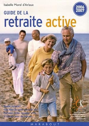 Seller image for Le guide de la retraite active for sale by Dmons et Merveilles