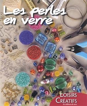 Seller image for Les perles en verre for sale by Dmons et Merveilles