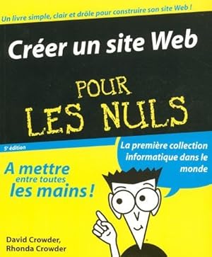 Bild des Verkufers fr Crer un site web Pour les Nuls 5me d.(Ancien prix diteur : 21 90 Euros) zum Verkauf von Dmons et Merveilles