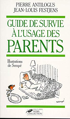 Imagen del vendedor de Guide survie usage des parents a la venta por Dmons et Merveilles