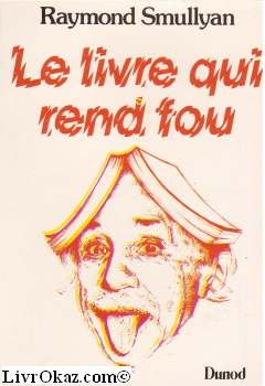 Seller image for Le livre qui rend fou for sale by Dmons et Merveilles