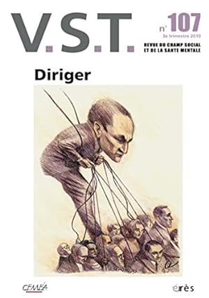 Seller image for VST N 107 3e trimestre : Diriger for sale by Dmons et Merveilles