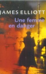 Seller image for Une femme en danger for sale by Dmons et Merveilles