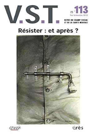 Imagen del vendedor de VST N 113 1e trimestre : Rsister et aprs a la venta por Dmons et Merveilles