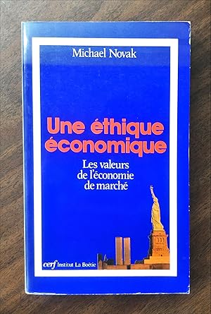 Une éthique économique: les valeurs de l'économie de marché