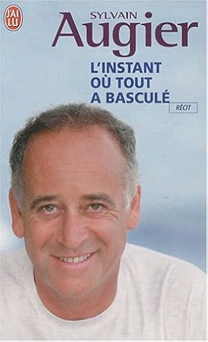 Seller image for L'instant o tout a bascul for sale by Dmons et Merveilles