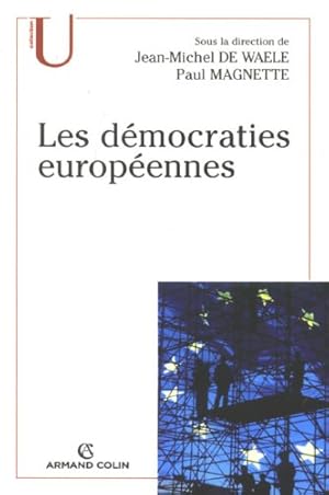 Seller image for Les dmocraties europennes : Approche compare des systmes politiques nationaux for sale by Dmons et Merveilles