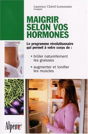 Imagen del vendedor de Maigrir selon vos hormones a la venta por Dmons et Merveilles