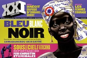 Immagine del venditore per XXI N 8 AUTOMNE 2009 : Bleu blanc noir : Quand les africains prennent racine en France venduto da Dmons et Merveilles