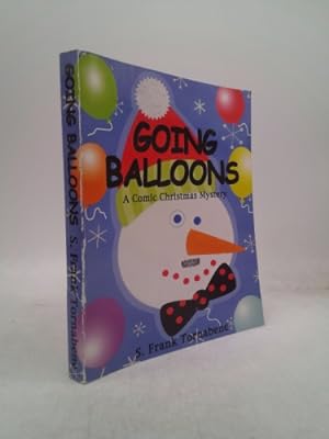 Seller image for Going Balloons: A Comic Christmas Mystery for sale by ThriftBooksVintage