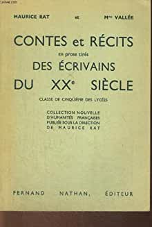 CONTES et RECITS en ^prose tirés DES ECRIVAINS DU XXe SIECLE - CLASSE DE CINQUIEME DES LYCEE