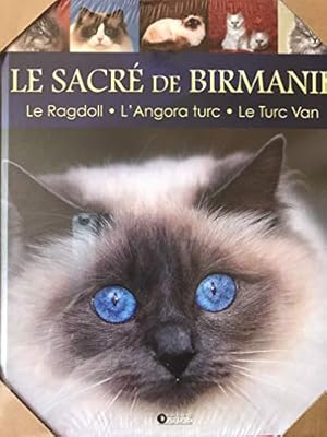 Le sacre de birmanie