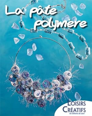 Seller image for La pte polymre for sale by Dmons et Merveilles