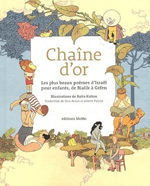 Seller image for Chane d'or. Les plus beaux pomes d'Isral pour enfants de Bialik  Gefen for sale by Dmons et Merveilles