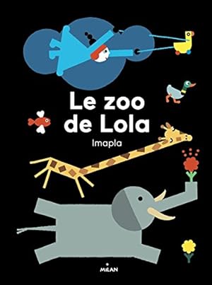 Image du vendeur pour Le zoo de Lola mis en vente par Dmons et Merveilles