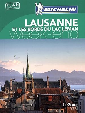 Seller image for Guide Vert Week-End Lausanne Michelin for sale by Dmons et Merveilles