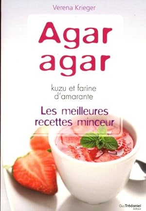 Image du vendeur pour Agar agar kuzu et farine d'amarante : Les meilleures recettes minceur mis en vente par Dmons et Merveilles
