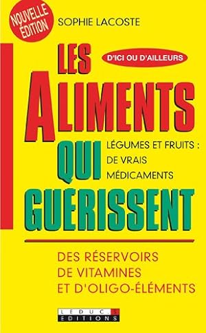 Image du vendeur pour Les aliments qui gurissent mis en vente par Dmons et Merveilles