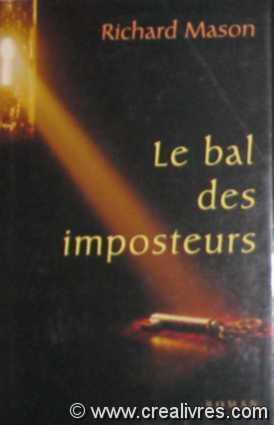 Seller image for Le bal des imposteurs for sale by Dmons et Merveilles