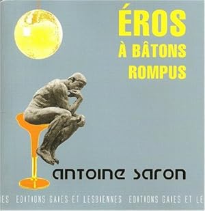 Image du vendeur pour Eros  btons rompus mis en vente par Dmons et Merveilles