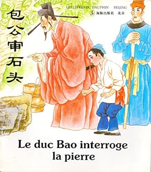 Immagine del venditore per Le duc Bao interroge la pierre venduto da Dmons et Merveilles