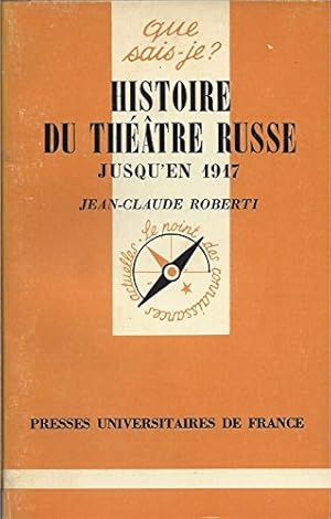 Histoire du théâtre russe jusqu'en 1917 (Que sais-je)