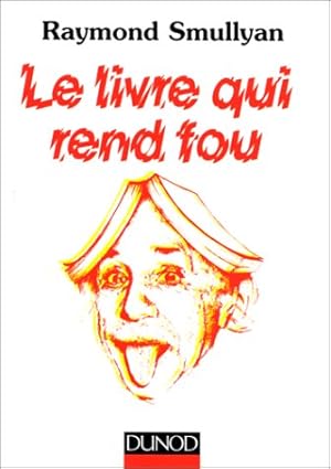 Image du vendeur pour Le livre qui rend fou mis en vente par Dmons et Merveilles