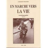 Bild des Verkufers fr EN MARCHE VERS LA VIE - Autobiographie 1954-1990 Tome II zum Verkauf von Dmons et Merveilles