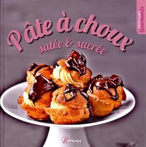 Pate a choux salee et sucree