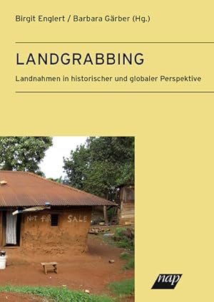 Landgrabbing Landnahmen in historischer und globaler Perspektive