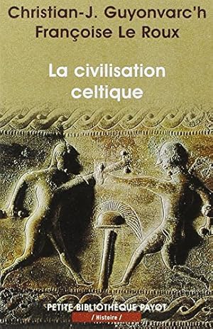 Seller image for La civilisation celtique for sale by Dmons et Merveilles