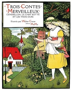 Bild des Verkufers fr Trois contes merveilleux : Cendrillon Le chat bott et Les trois ours zum Verkauf von Dmons et Merveilles