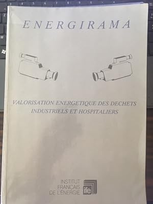 ENERGIRAMA - VALORISATION ENERGETIQUE DES DECHETS INDUSTRIELS ET HOSPITALIERS