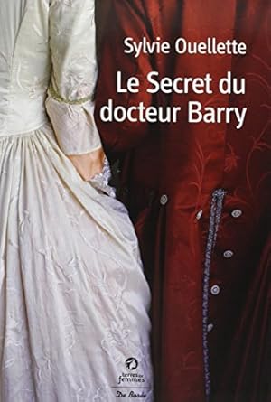 Image du vendeur pour Le secret du docteur Barry mis en vente par Dmons et Merveilles