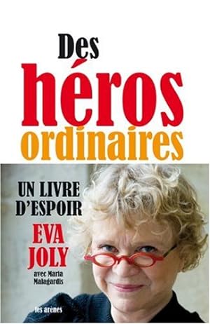 Seller image for Des hros ordinaires for sale by Dmons et Merveilles