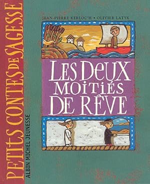 Bild des Verkufers fr Les deux moitis de rve zum Verkauf von Dmons et Merveilles