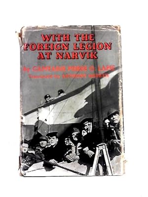 Image du vendeur pour With the Foreign Legion at Narvik mis en vente par World of Rare Books