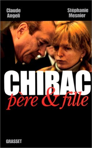 Image du vendeur pour Chirac pre et fille mis en vente par Dmons et Merveilles