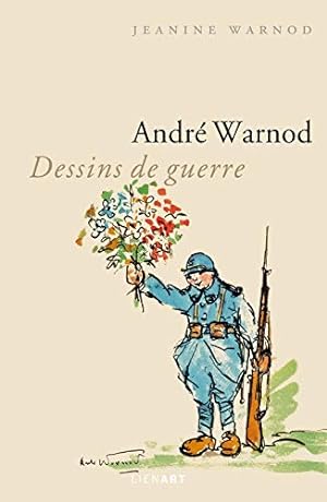 Seller image for Andr Warnod : Dessins de guerre for sale by Dmons et Merveilles