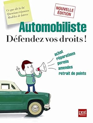 Immagine del venditore per Automobiliste dfendez vos droits venduto da Dmons et Merveilles