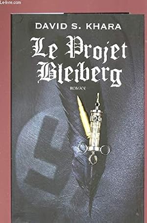 Seller image for Le Projet Bleiberg for sale by Dmons et Merveilles