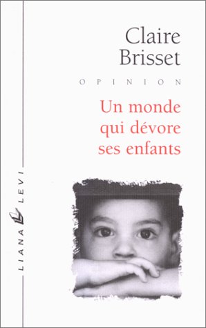 Seller image for Un monde qui dvore ses enfants for sale by Dmons et Merveilles