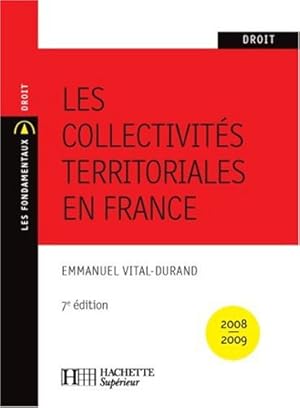 Bild des Verkufers fr Les collectivits territoriales en France zum Verkauf von Dmons et Merveilles