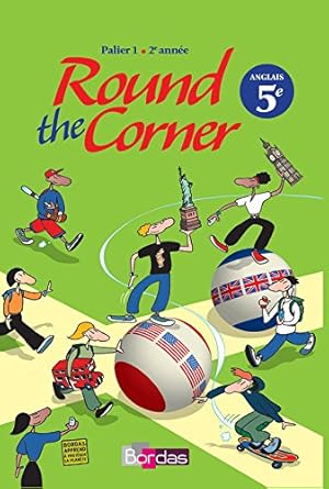 Image du vendeur pour Round the corner Anglais 5me - Palier 1 2me anne mis en vente par Dmons et Merveilles