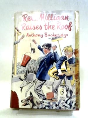 Seller image for Rex Milligan Raises the Roof for sale by World of Rare Books