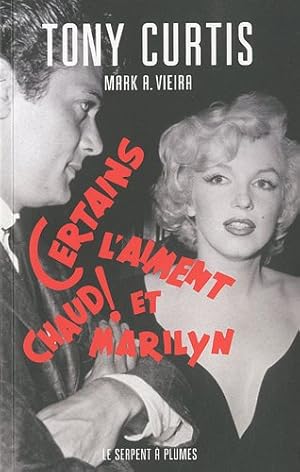 Imagen del vendedor de Certains l'aiment chaud et Marilyn a la venta por Dmons et Merveilles