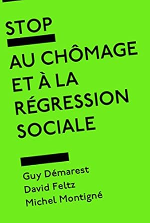 Seller image for Stop au chmage et  la rgression sociale for sale by Dmons et Merveilles